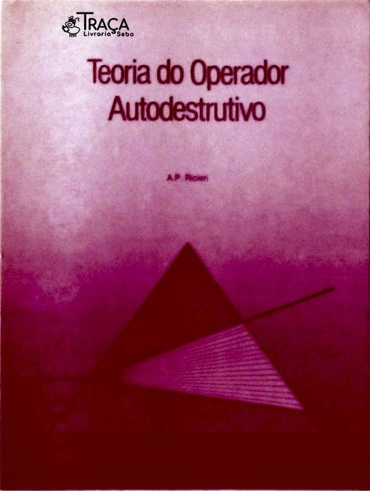 Teoria do Operador Autodestrutivo