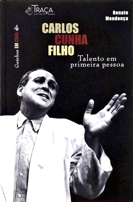 Carlos Cunha Filho - Talento em Primeira Pessoa