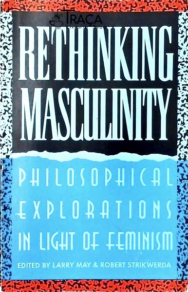Rethinking Masculinity