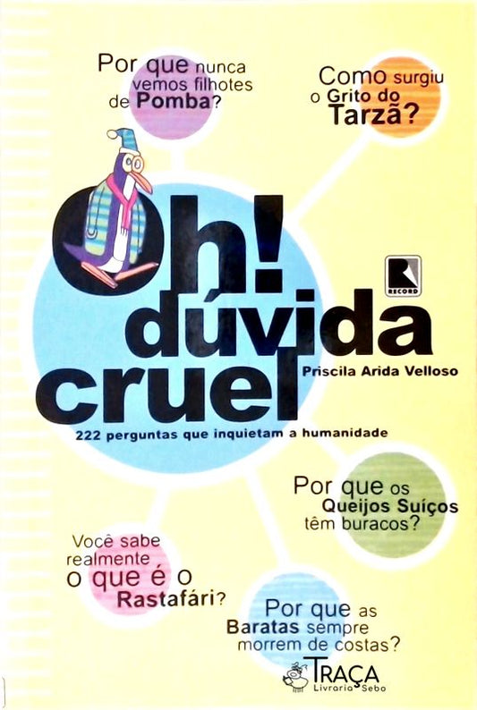 Oh! Dúvida Cruel