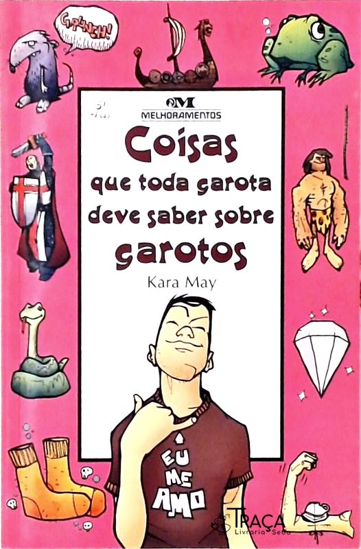 Coisas Que Toda Garota Deve Saber Sobre Garotos
