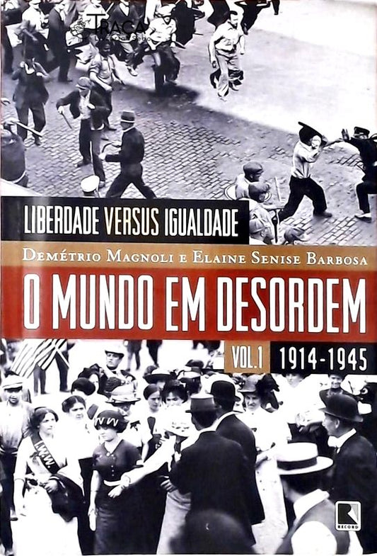 O Mundo em Desordem Vol. 1