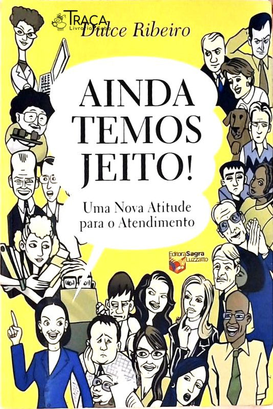 Ainda Temos Jeito!
