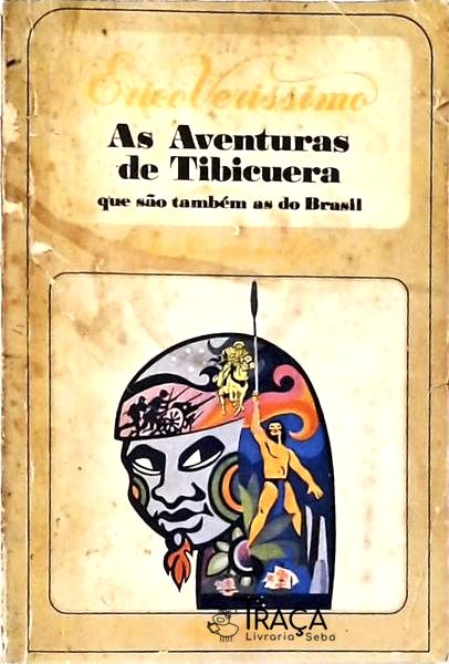 As Aventuras de Tibicuera Que São Também as do Brasil
