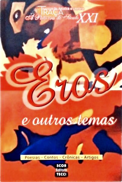 Eros e Outros Temas