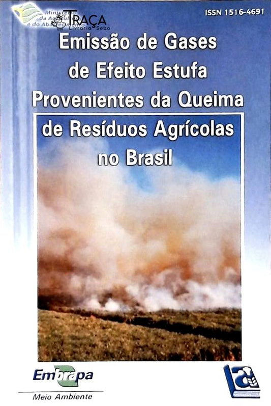 Emissão de Gases de Efeito Estufa Provenientes da Queima de Resíduos Agrícolas No Brasil