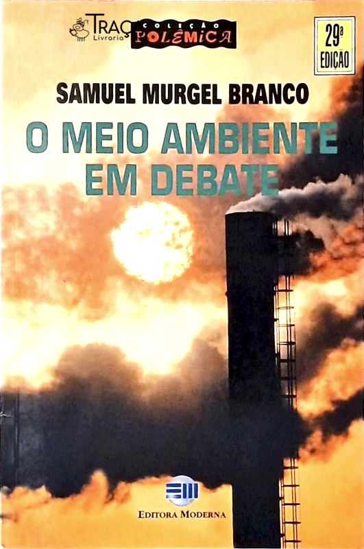 O Meio Ambiente em Debate