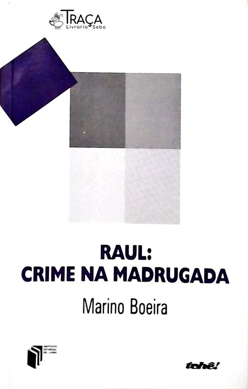 Raul - Crime Na Madrugada