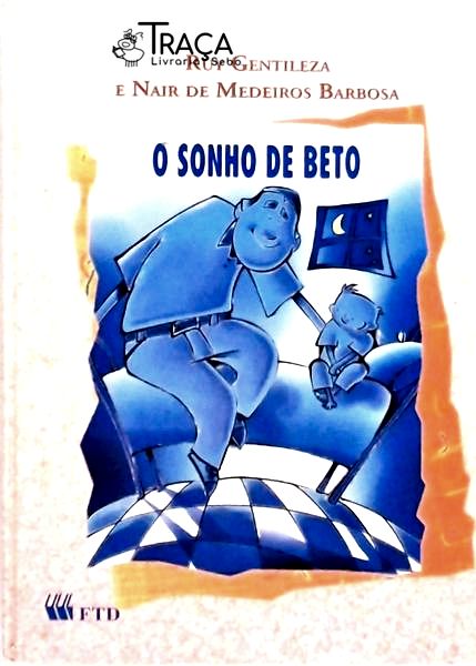 O Sonho de Beto