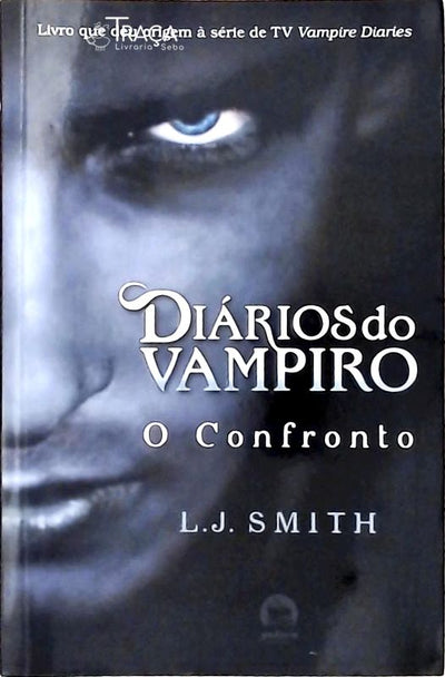 O Confronto (diários do Vampiro; 2)