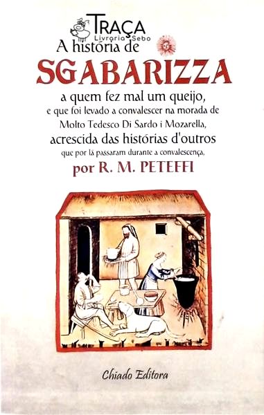 A História De Sgabarizza