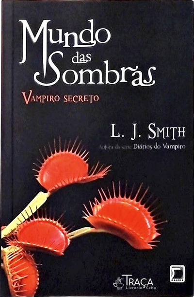 Vampiro Secreto (mundo das Sombras; 1)