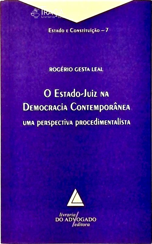 O Estado-juiz Na Democracia Contemporânea (2007)