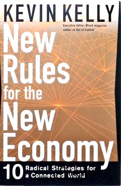 New Rules For The New Economy