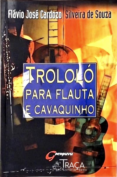 Trololó para Flauta e Cavaquinho