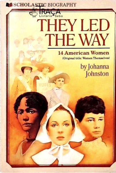 They Led The Way - 14 American Women