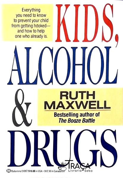 Kids, Alcohol And Drugs