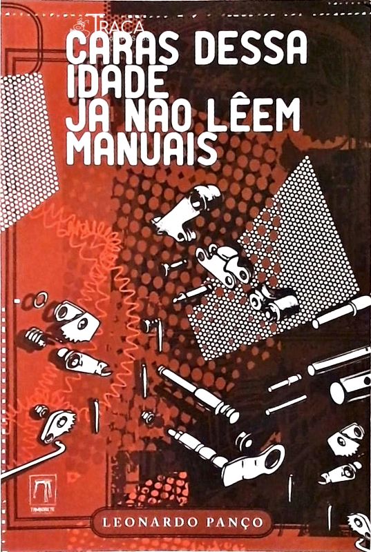 Caras Dessa Idade Já Não Lêem Manuais