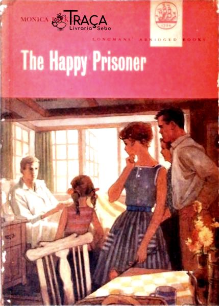The Happy Prisoner