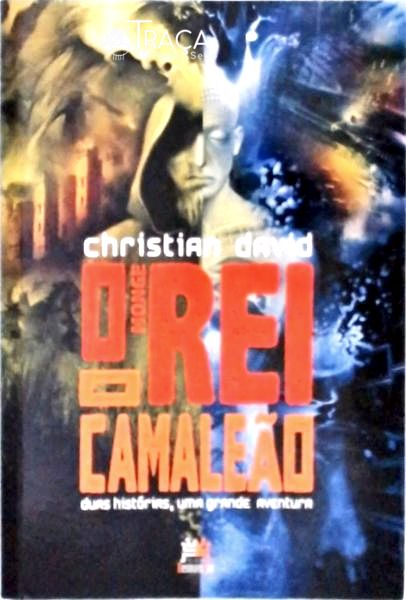 O Monge Rei e o Camaleão
