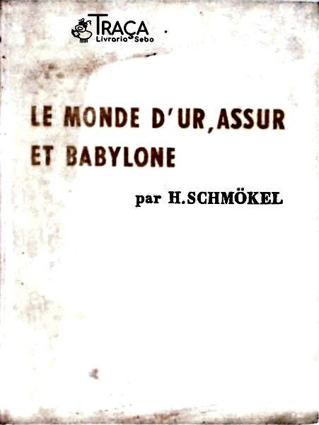 Le Monde Dur Assur Et Babylone