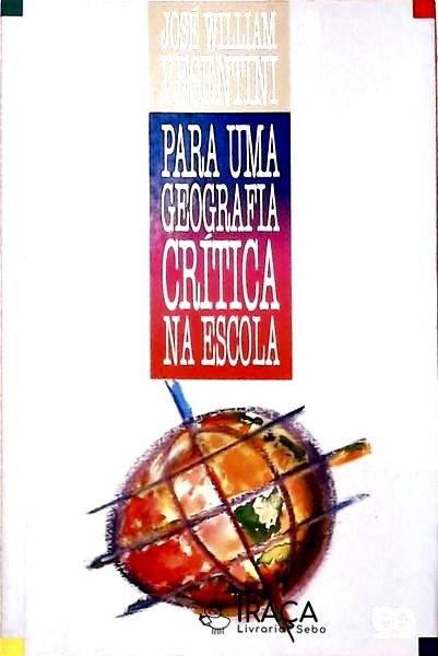Para Uma Geografia Crítica Na Escola