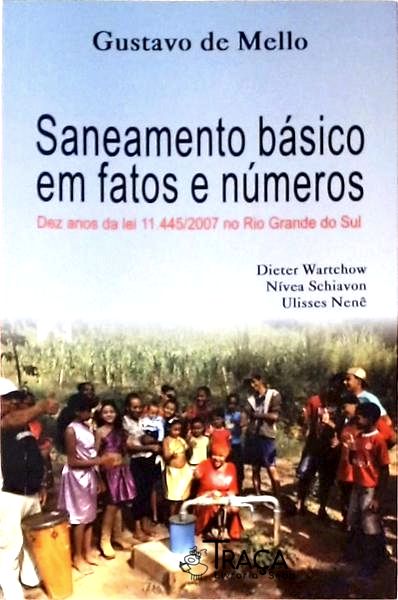 Saneamento Básico em Fatos e Números