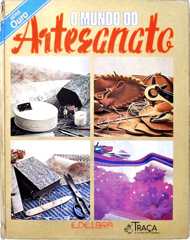 O Mundo do Artesanato Vol 3