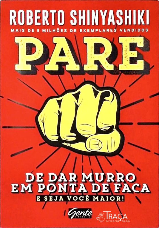 Pare de Dar Murro em Ponta de Faca