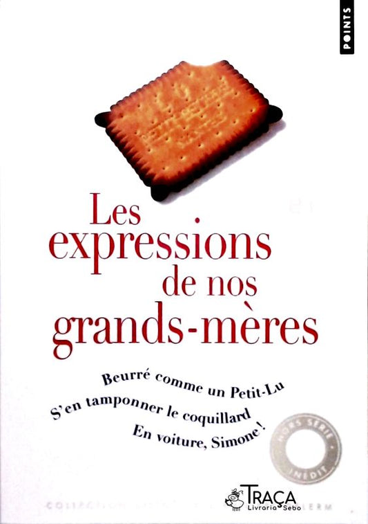 Les Expressions de Nos Grands-mères