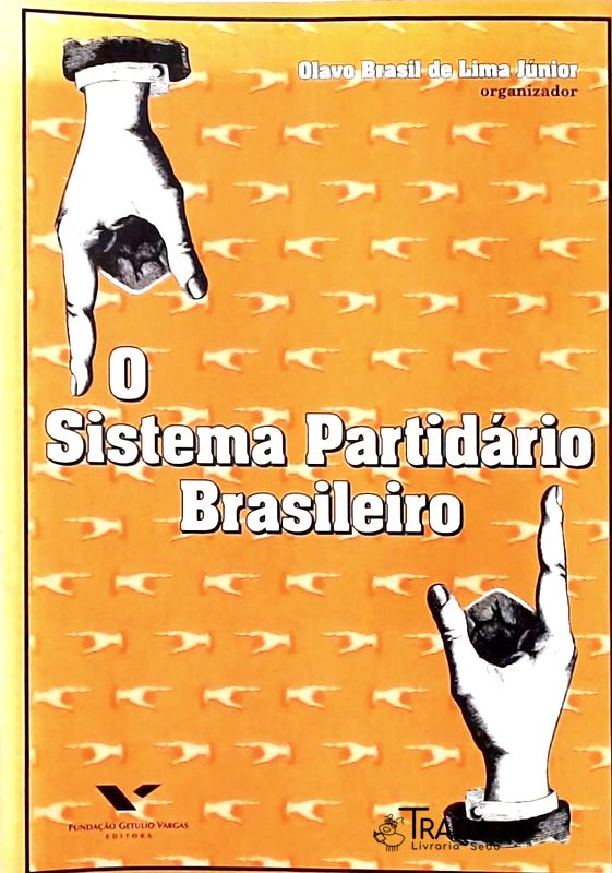 O Sistema Partidário Brasileiro