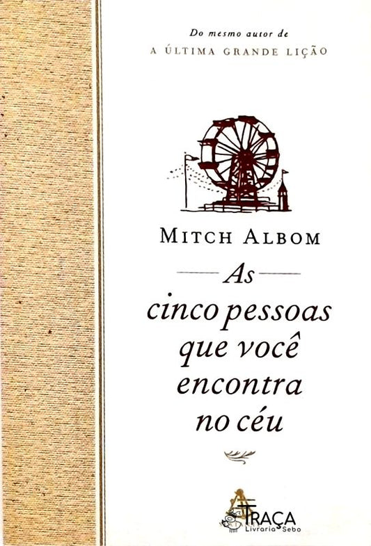 As Cinco Pessoas Que Você Encontra No Céu