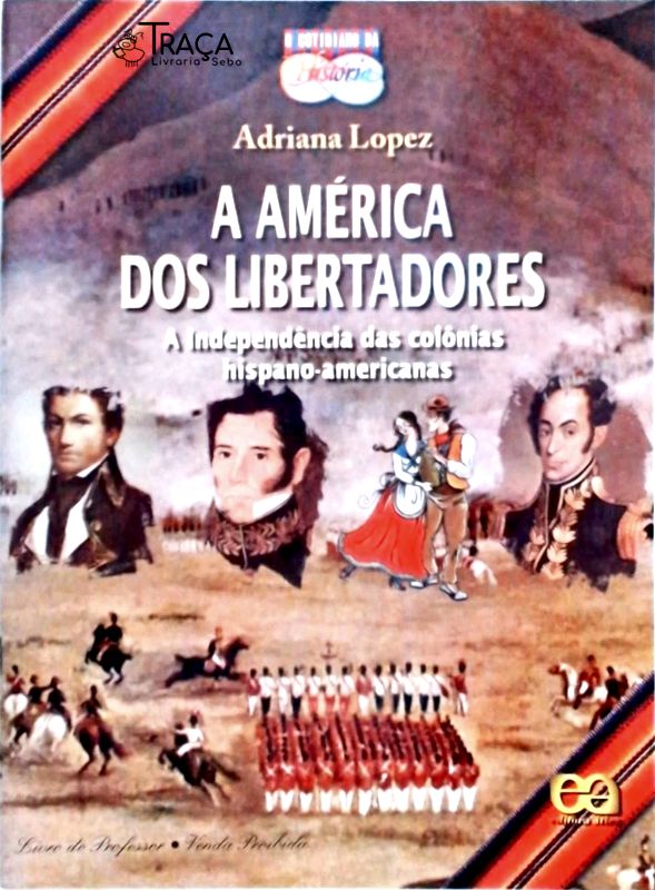 A América dos Libertadores