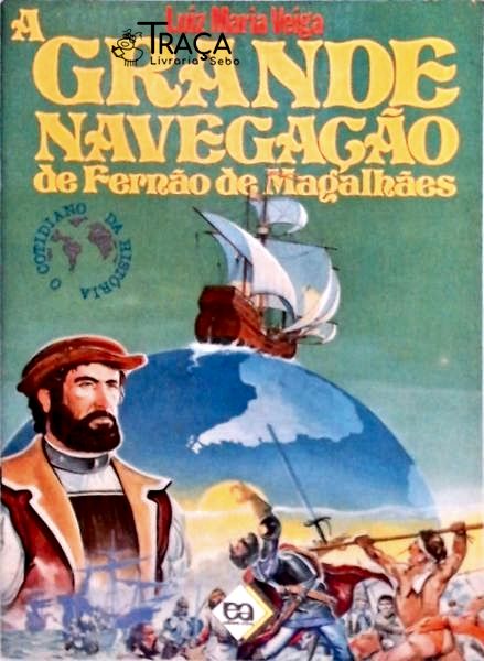 A Grande Navegação de Fernão de Magalhães