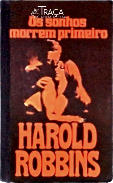 Os Sonhos Morrem Primeiro