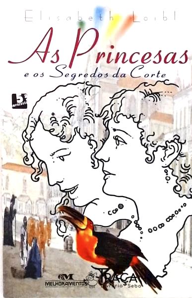 As Princesas E Os Segredos Da Corte