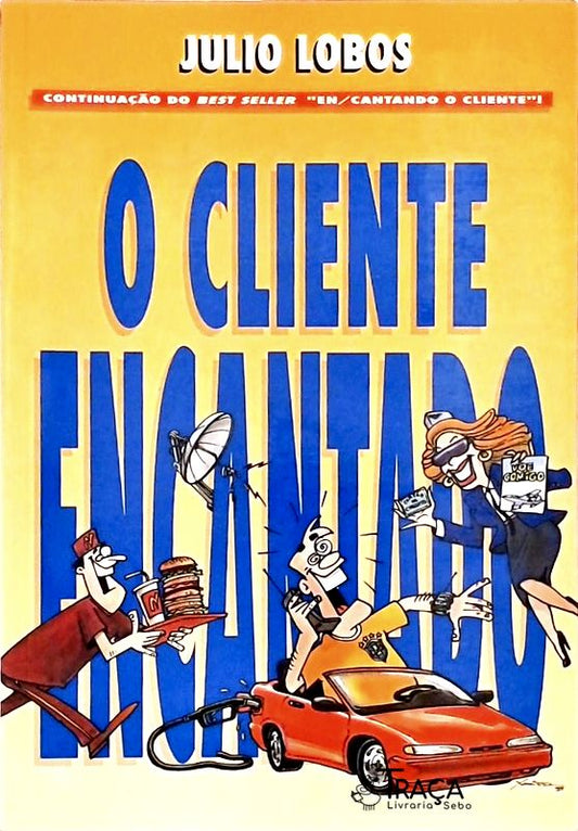 O Cliente Encantado