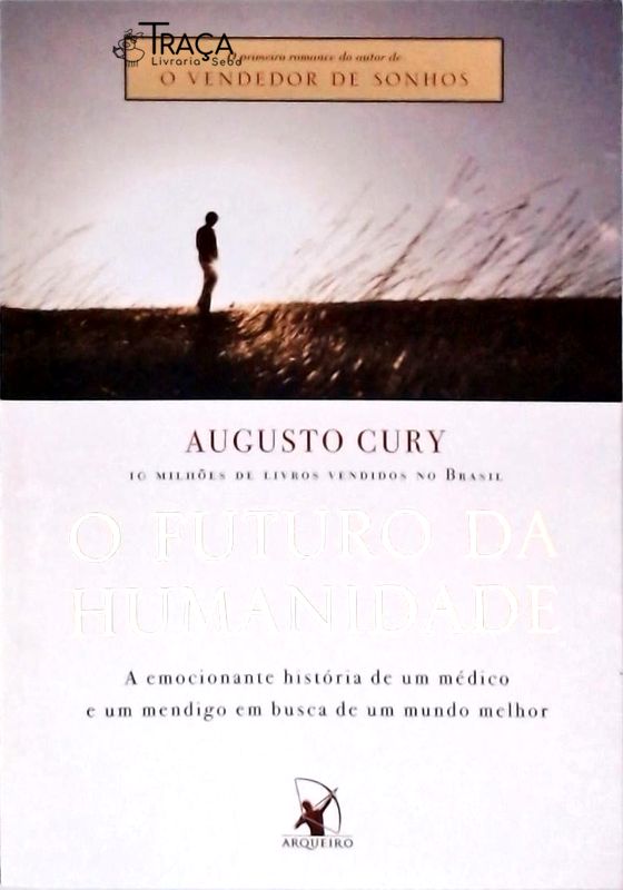 O Futuro da Humanidade