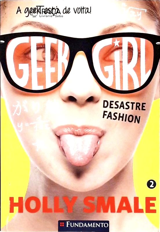 Geek Girl - Desastre Fashion