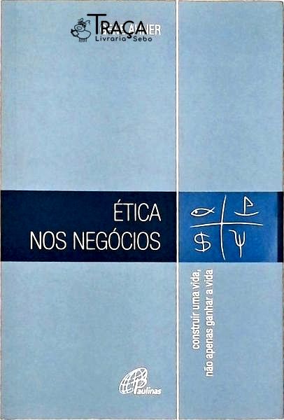 Ética Nos Negocios