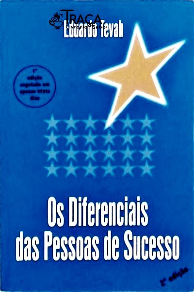 Os Diferenciais das Pessoas de Sucesso