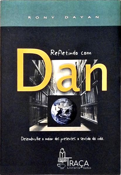 Refletindo com Dan