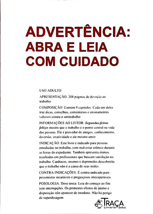 Segundas-feiras Felizes