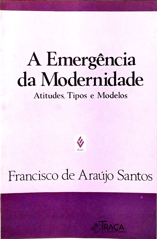 A Emergência Da Modernidade