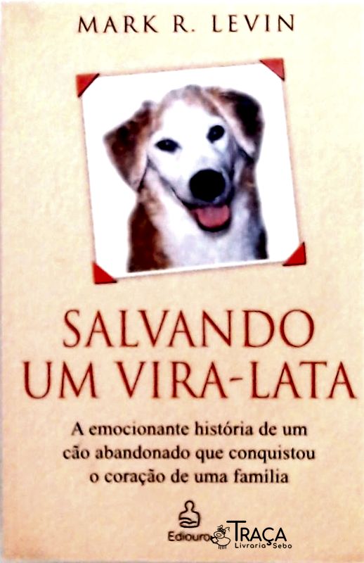 Salvando Um Vira-lata