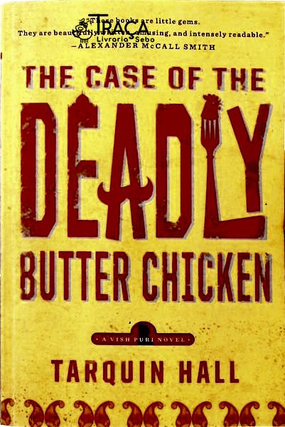 The Case Of The Deadly Butter Chicken