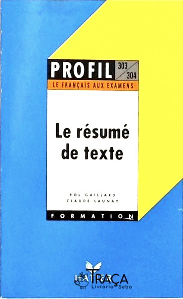 Le Résumé De Texte