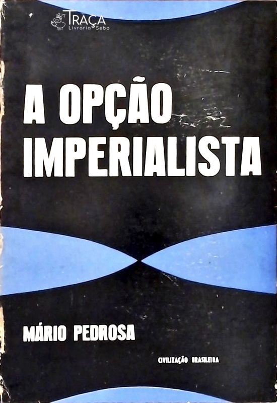 A Opção Imperialista