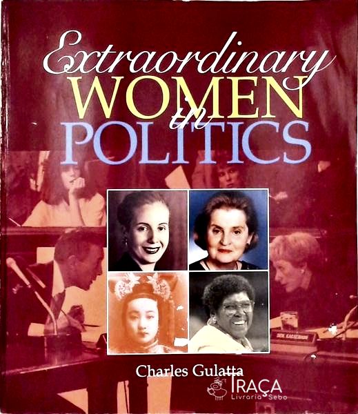 Extraordinary Women In Politics