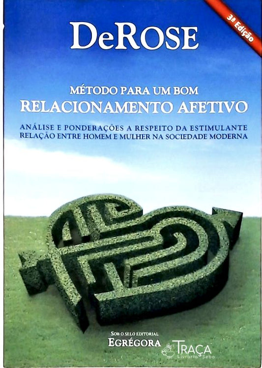 Método para Um Bom Relacionamento Afetivo